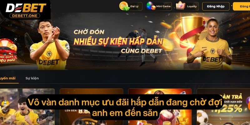 Vô vàn danh mục ưu đãi hấp dẫn đang chờ đợi anh em đến săn