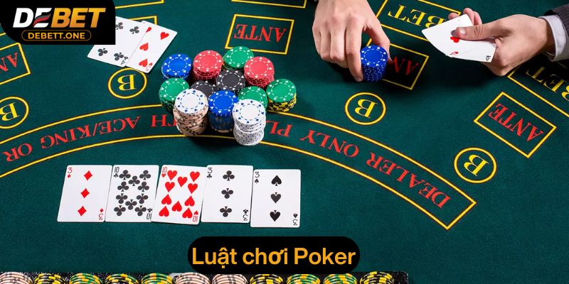 Luật chơi Poker rất đơn giản
