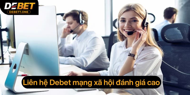 Liên hệ Debet mạng xã hội được cộng đồng Debet đánh giá cao