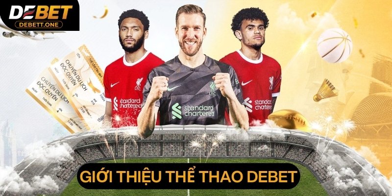 Giới thiệu thể thao debet